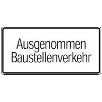 Warn- und Hinweisschild 47, 600x330 mm, Ausgenommen Baustellenverkehr, RAL-Gütezeichen Folie RA1